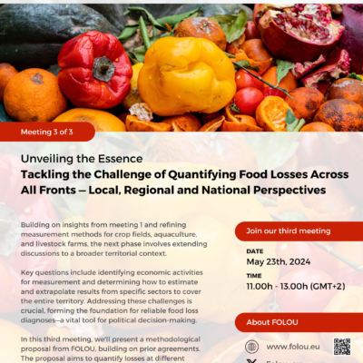 Webinar Meeting 3: Tackling the Challenge of Quantifying Food Losses Across All Fronts – Local, Regional and National Perspectives