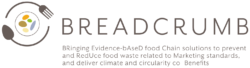 BREADCRUMB: BRinging Evidence-bAseD food Chain solutions to prevent & RedUce food waste related to Marketing standards, & deliver climate and circularity co-Benefits